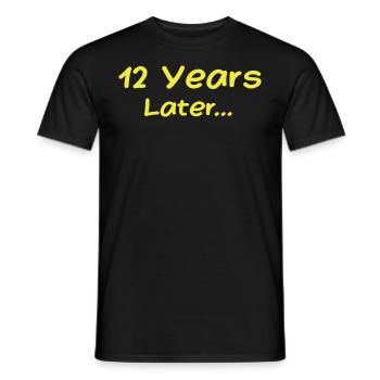 12 Jahre später Lustige Geburtstagsgeschenke, 12. Geburtstag - Männer T-Shirt - Schwarz - Vorne - AI Model Male 178 light (178cm)