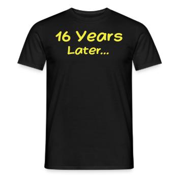 16 Jahre später Lustige Geburtstagsgeschenke, 16. Geburtstag - Männer T-Shirt - Schwarz - Vorne - AI Model Male 178 light (178cm)