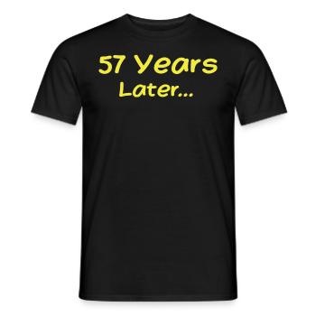 57 Years Later Funny Birthday Gifts, 57th Birthday - Men's T-Shirt - black - Front - AI Model Male 178 light (178cm)