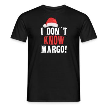 I don ́t know Margo! - Men's T-Shirt - black - Front - AI Model Male 178 light (178cm)