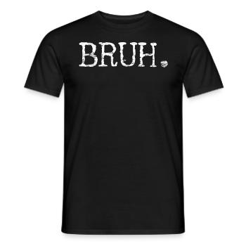 Bruh Bro Bruder - Männer T-Shirt - Schwarz - Vorne - AI Model Male 178 light (178cm)