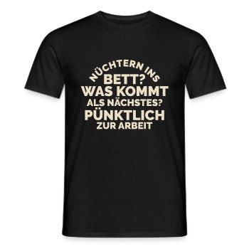 Nüchtern ins Bett Bier Lustig Nüchtern ins Bett - Männer T-Shirt - Schwarz - Vorne - AI Model Male 178 light (178cm)