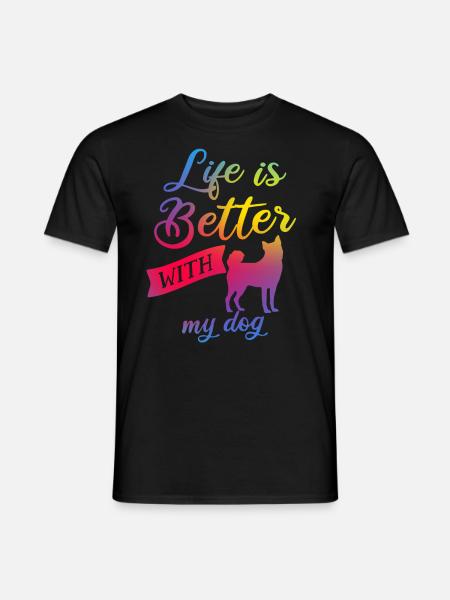 Chien ma vie de chien est meilleure avec un chien - T-shirt homme - noir