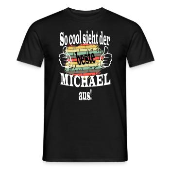 So cool sieht der beste Michael aus aus - Männer T-Shirt - Schwarz - Vorne - AI Model Male 178 light (178cm)