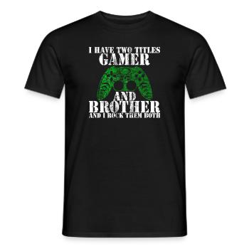 Brother Brothers Gaming Gamer Gaming - Men's T-Shirt - black - Front - AI Model Male 178 light (178cm)