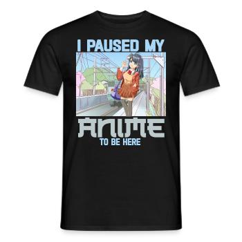 J’ai mis en pause mon anime pour être ici drôle Otaku Anime - T-shirt homme - noir - Devant - AI Model Male 178 light (178cm)