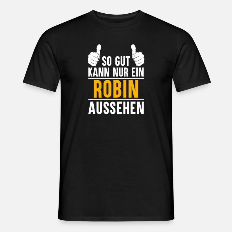Robin Vorname Name Geschenk - Männer T-Shirt - Schwarz