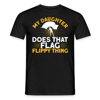 Meine Tochter macht die Fahne flippig Fahnenwache - Männer T-Shirt - Schwarz - Vorne - AI Model Male 178 light (178cm)