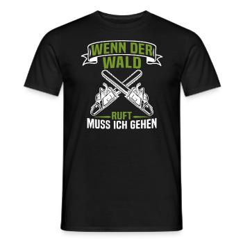 holzfäller wenn der wald ruft muss ich gehen - Männer T-Shirt - Schwarz - Vorne - AI Model Male 178 light (178cm)