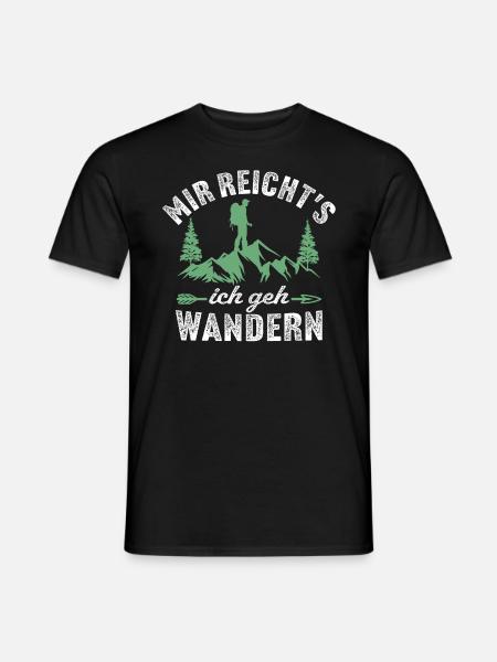 Mir reichts ich geh wandern t-shirt wander - Männer T-Shirt - Schwarz