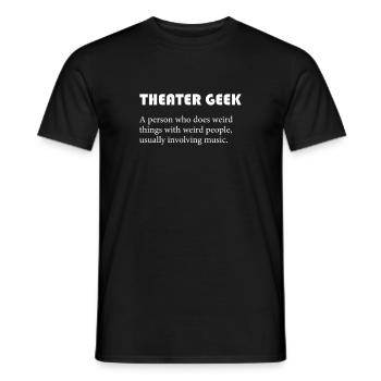 Theatre Quote Funny Actor Musical Theatre - Men's T-Shirt - black - Front - AI Model Male 178 light (178cm)