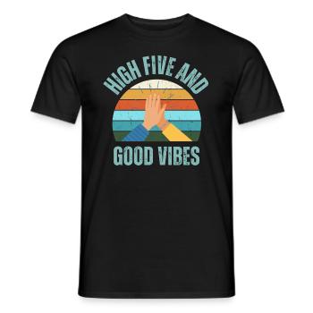 High Five and Good Vibes - Men's T-Shirt - black - Front - AI Model Male 178 light (178cm)
