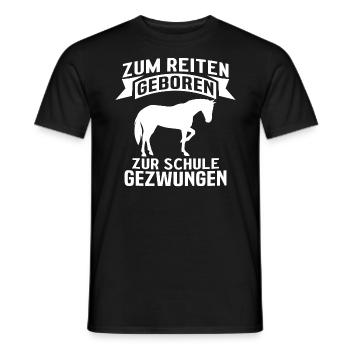 zum reiten geboren zur schule gezwungen - Männer T-Shirt - Schwarz - Vorne - AI Model Male 178 light (178cm)