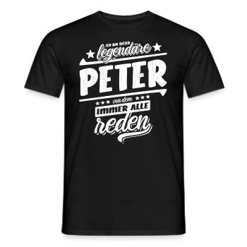 Ich bin dieser legendäre Peter von dem alle reden - Männer T-Shirt - Schwarz - Vorne - AI Model Male 178 light (178cm)
