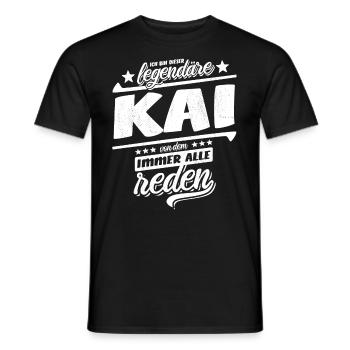Ich bin dieser legendäre Kai von dem alle reden - Männer T-Shirt - Schwarz - Vorne - AI Model Male 178 light (178cm)