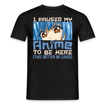 I Paused My Anime To Be Here Funny Japanese Manga - T-shirt homme - noir - Devant - AI Model Male 178 light (178cm)