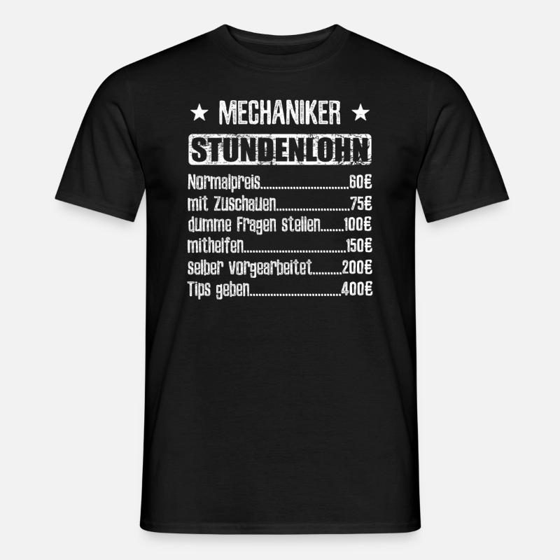 Stundenlohn Mechaniker Beruf - Spruch - Männer T-Shirt - Schwarz