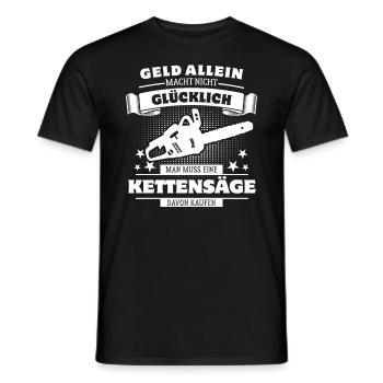 Geld allein macht nicht glücklich - Kettensäge - Männer T-Shirt - Schwarz - Vorne - AI Model Male 178 light (178cm)