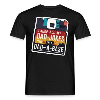 I keep all my DAD jokes in a DAD-A-BASE Father's Day - Men's T-Shirt - black - Front - AI Model Male 178 light (178cm)