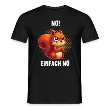 Nö Einfach Nö Eichhörnchen Eichhorn Nager Nagetier - Männer T-Shirt - Schwarz - Vorne - AI Model Male 178 light (178cm)