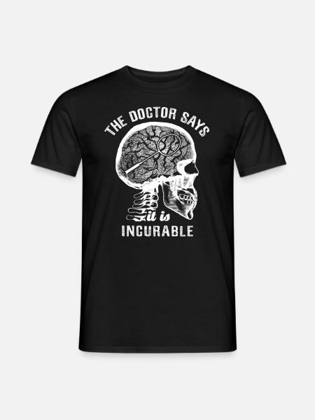 The doctor says it's incurable - badminton - Männer T-Shirt - Schwarz