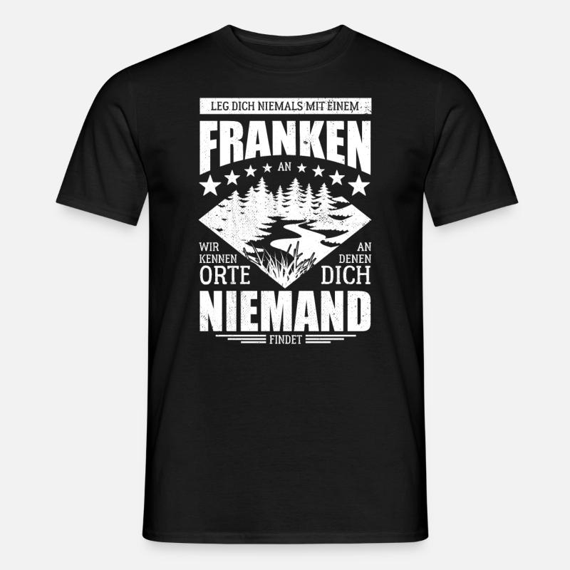 Leg dich nie mit einem Franken an - Spruch - Männer T-Shirt - Schwarz