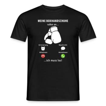 Meine Boxhandschuhe rufen an ich muss los, Spruch - Männer T-Shirt - Schwarz - Vorne - AI Model Male 178 light (178cm)