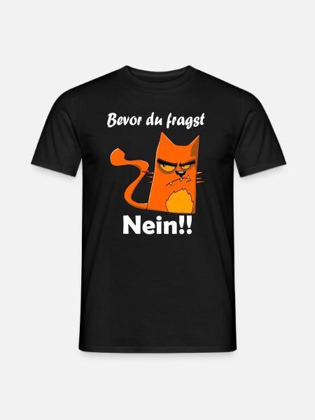 Bevor du fragst Nein lustiges T-Shirt mit Katze - Männer T-Shirt - Schwarz