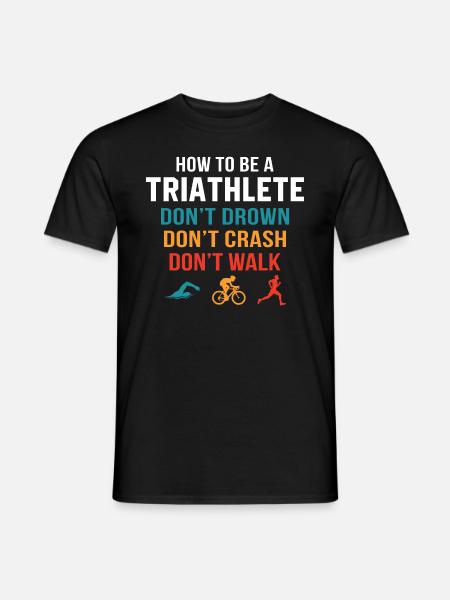 Wie wird man Triathlet? - Männer T-Shirt - Schwarz
