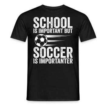 Schule ist wichtig, aber Fußball ist noch wichtiger - Männer T-Shirt - Schwarz - Vorne - AI Model Male 178 light (178cm)