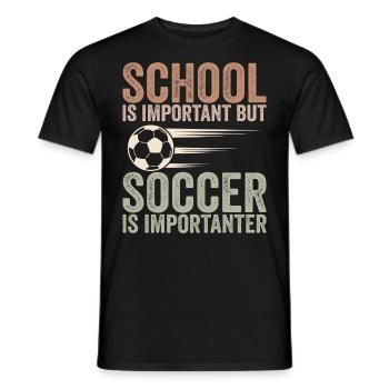 Schule ist wichtig, aber Fußball ist noch wichtiger - Männer T-Shirt - Schwarz - Vorne - AI Model Male 178 light (178cm)