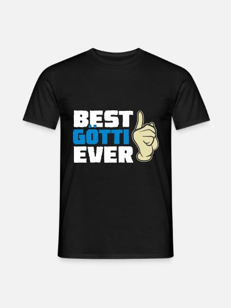 Best Götti Ever Götti - Männer T-Shirt - Schwarz