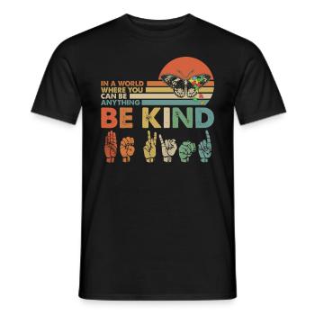 Dans un monde où vous pouvez être n’importe quoi être gentil - T-shirt homme - noir - Devant - AI Model Male 178 light (178cm)