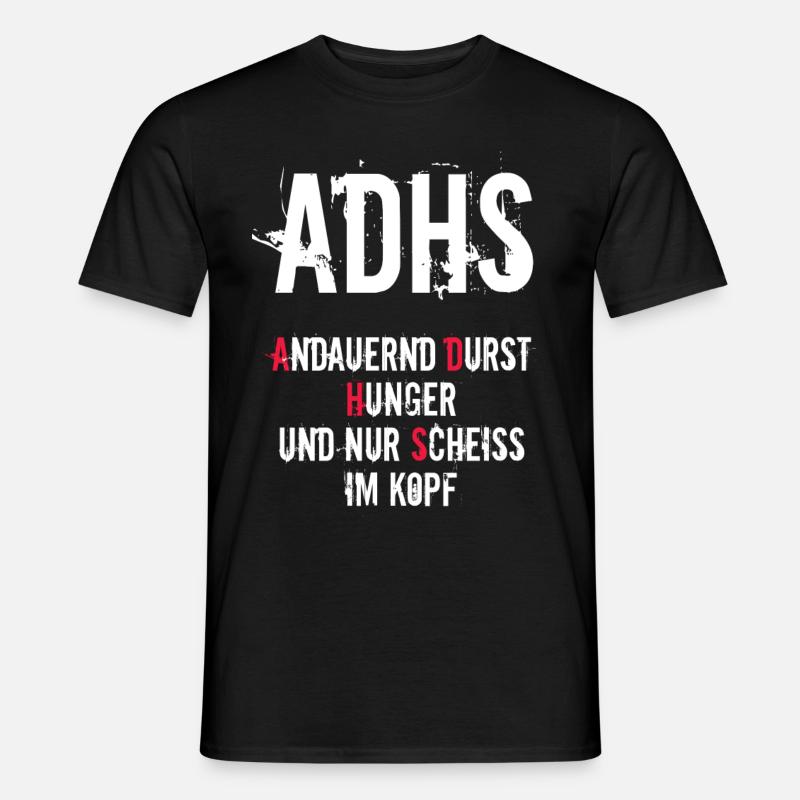 ADHS - Männer T-Shirt - Schwarz