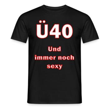 Ü40 und immer noch sexy - Männer T-Shirt - Schwarz - Vorne - AI Model Male 178 light (178cm)