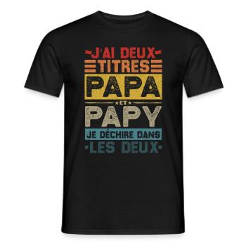 J'ai deux titres Papa et Papy, père, grand père - T-shirt homme - noir - Devant - AI Model Male 178 light (178cm)