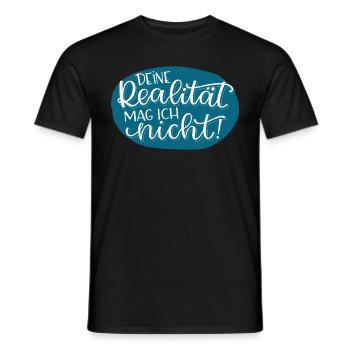 Deine Realität - Männer T-Shirt - Schwarz - Vorne - AI Model Male 178 light (178cm)