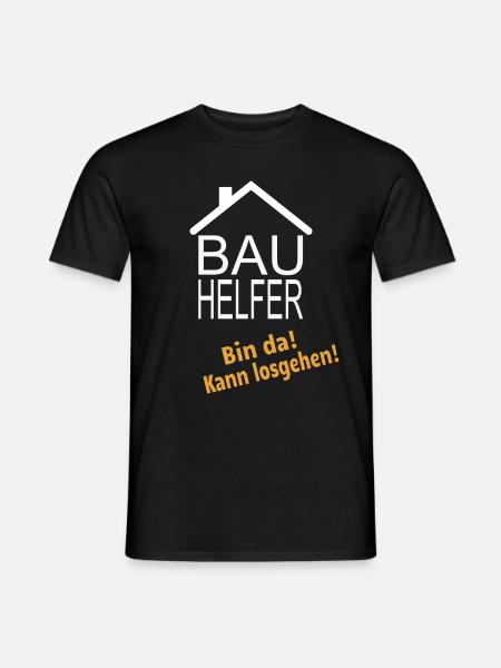 Bauhelfer bin da kann Losgehen - Männer T-Shirt - Schwarz
