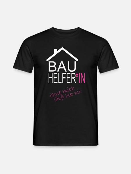 BauhelferIn ohne mich läuft hier nix - Männer T-Shirt - Schwarz