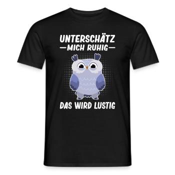 Lustiger Spruch Eulen Motiv Statement Sarkasmus - Männer T-Shirt - Schwarz - Vorne - AI Model Male 178 light (178cm)