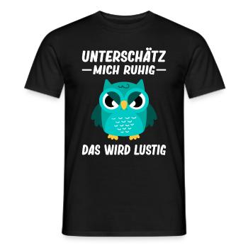 Lustiger Spruch Statement Sarkasmus Eulen Motiv - Männer T-Shirt - Schwarz - Vorne - AI Model Male 178 light (178cm)