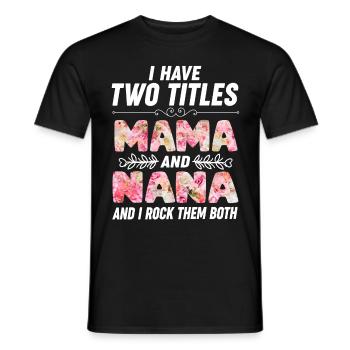 Meilleure mère Nana Mama Fête des mères - T-shirt homme - noir - Devant - AI Model Male 178 light (178cm)
