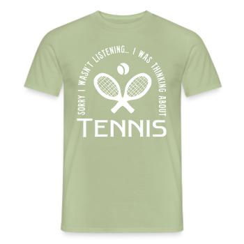 Thinking About Tennis Funny Quote Ball Sports - Men's T-Shirt - sage - Front - AI Model Male 178 light (178cm)
