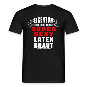 Eigentum Einer Super Sexy Latex Braut - Männer T-Shirt - Schwarz - Vorne - AI Model Male 178 light (178cm)