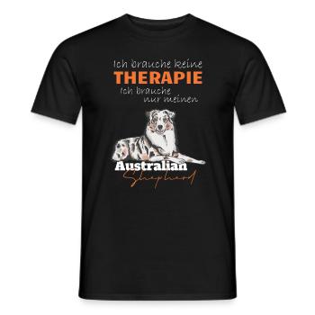 Aussi Australian Shepherd brauche keine Therapie - Männer T-Shirt - Schwarz - Vorne - AI Model Male 178 light (178cm)
