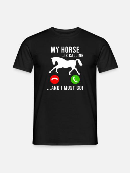 Horse Calls To Horses Girl Funny Riding Stable - Men's T-Shirt - black