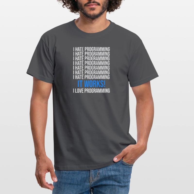 I hate programming - Programmer saying Men's T-Shirt