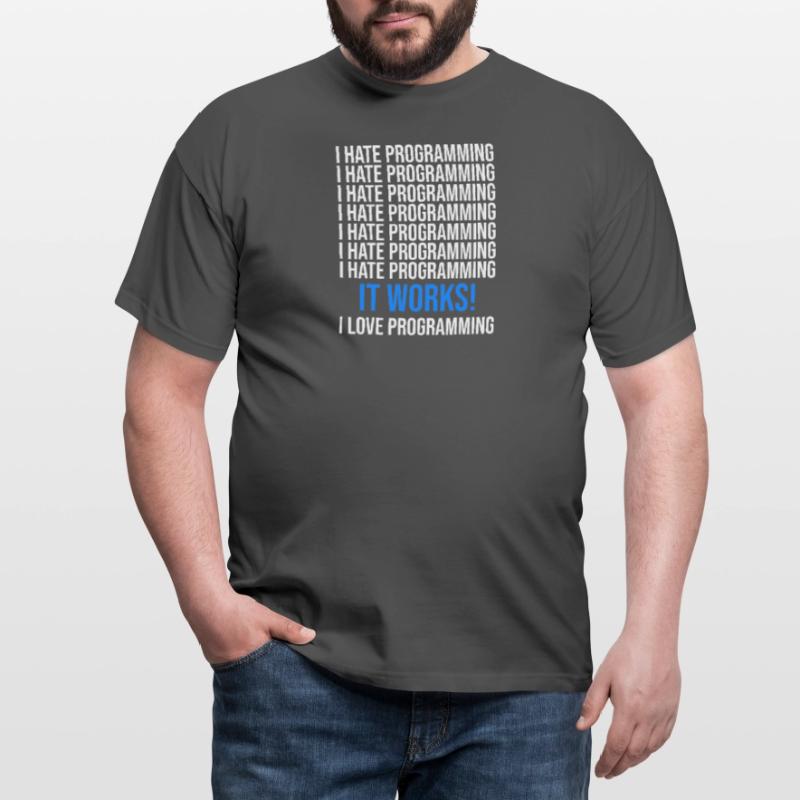 I hate programming - Programmer saying Men's T-Shirt