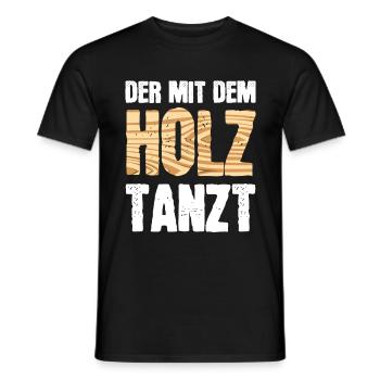 Schreiner Geschenk Tischler Der Mit dem Holz Tanzt - Männer T-Shirt - Schwarz - Vorne - AI Model Male 178 light (178cm)