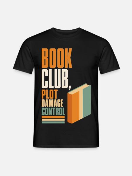 Buchclub – Plot Damage Control - Männer T-Shirt - Schwarz
